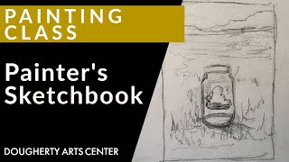 Painting Basics: The Painter's Sketchbook