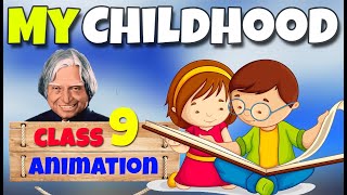 my childhood class 9 |my childhood |class 9 |summary |in Hindi |animation |