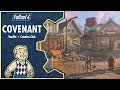 Fallout 4 Covenant Settlement Build (No Mods)