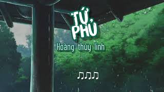 Tứ Phủ - Hoàng Thùy Linh ( Lyrics)