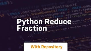 python reduce fraction