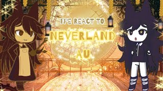 Fpe React to Neverland Au teaser 💫 (by FuyuRu) 🇺🇸🇧🇷