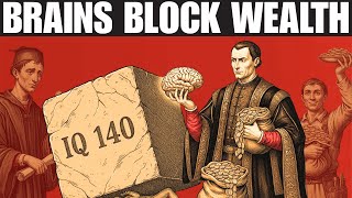 Why Smart People Stay Broke - Machiavelli's Brutal Truth