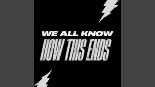 We all know how this ends