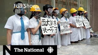The National for Sunday, Sept. 1, 2019 — Hong Kong protests, Hurricane Dorian, Texas Shootings