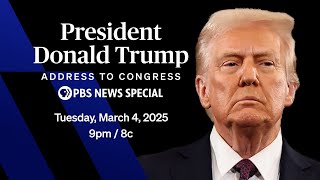 TRAILER: PBS News Special - President Donald Trump's 2025 address to Congress