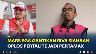 Sosok Mars Ega Legowo, Gantikan Riva Siahaan Dirut Pertamina yang Oplos Pertalite Jadi Pertamax