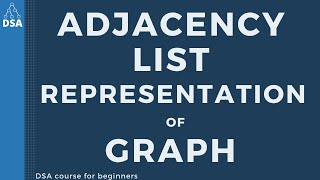 Adjacency list representation of graph in data structure | DSA course link in description below