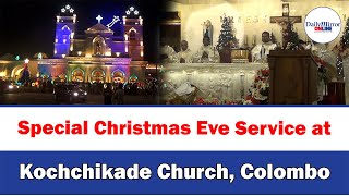 Special Christmas Eve Service at Kochchikade Church, Colombo