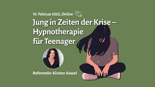 Jung in Zeiten der Krise – Hypnotherapie für Teenager