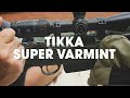 Tikka T3x Super Varmint GR-Tech 6.5 Creedmoor review