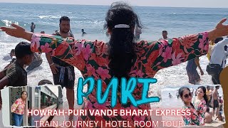 PURI | VANDE BHARAT EXPRESS | TRAIN JOURNEY | HOTEL ROOM TOUR |  FULL DETAILS | TRAVEL VLOG