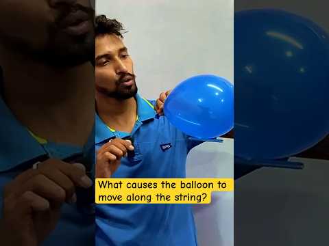 What causes the balloon to move along the string?