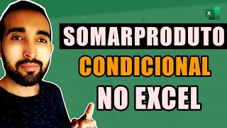 Descubra Como Usar a Fórmula SOMARPRODUTO Condicional no Excel