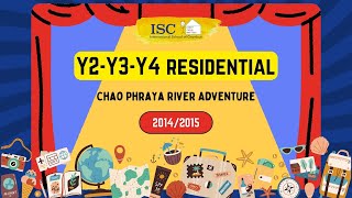 ISC Y2Y3Y4 Residential - Chao Phraya River Adventure