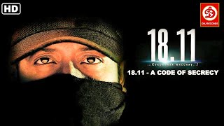 18. 11 - A CODE OF SECRECY {HD}- New Released Full Hindi Action Movie | Rehal Khan | Gulshan Grover