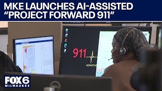 'Project Forward 911:' Milwaukee launches AI-assisted program | FOX6 News Milwaukee