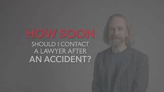 Personal Injury Lawyer FAQs: Should I Contact a Lawyer Right Away?