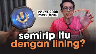 Cobain raket merk baru harga 200k.. Layakkah jadi koleksi? Review Pemakaian Raket Ultra Energy