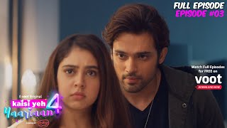 Home Coming | Kaisi Yeh Yaariaan Season 4 | Ep. 3