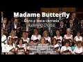 Madame Butterfly. Coro a boca cerrada. Puccini.