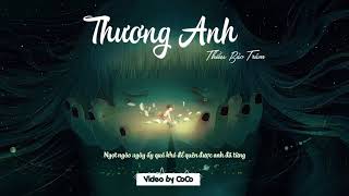 「Lyrics Video」Thương Anh - Thiều Bảo Trâm | CoCo