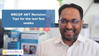 MRCGP AKT Revision - Tips for the Last Few Weeks - What to Focus on to Pass your AKT!