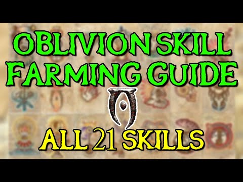 Oblivion Skill Farming Guide – All 21 Skills