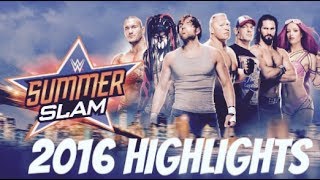 WWE SUMMERSLAM 2016 HD HIGHLIGHTS