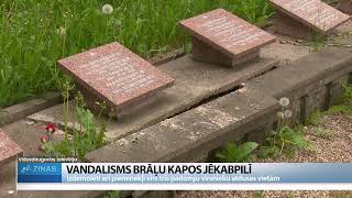 ReTV: Jēkabpilī kapos izdemolēti trīs padomju virsnieku pieminekļi