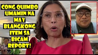 CONG. QUIMBO UMAMIN NA MAY MGA BLANGKONG ITEM A QUADCOM REPORT!