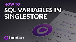 #SQL #Programmability with variables in #SingleStore