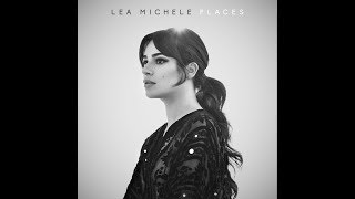 Lea Michele - Places Full Album