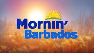 Mornin' Barbados -January 13, 2025