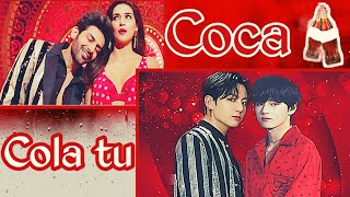 Coca Cola tu ~ Taekook || vkook hindi mix (requested)