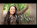 AGORA É TUDO NOVO - SUZANA SILVA  ( CLIPE OFICIAL )