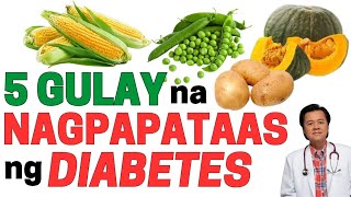 5 Gulay na Nagpapataas ng Diabetes. - By Doc Willie Ong (Internist and Cardiologist)