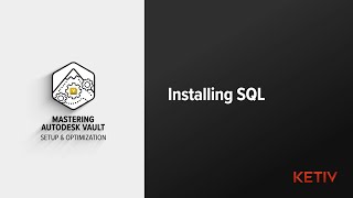 Autodesk Vault SQL Installation Tutorial | Setup & Upgrade Guide