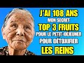 3 MEILLEURS FRUITS à consommer au petit déjeuner pour DÉTOXIFIER les REINS et rester en bonne SANTÉ