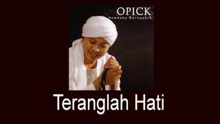 Opick Feat Pandawa 5 - Teranglah Hati