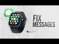 How to Fix Apple Watch Messages (tutorial)