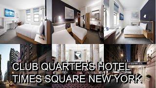 Club Quarters Hotel Times Square New York