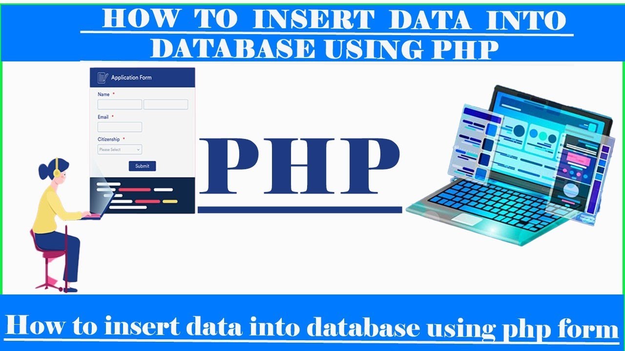 How To Insert Data Into Database Using Php || हिंदी || Basic Php Form ...