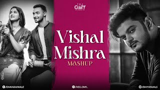 Vishal Mishra Mashup | Omy Visuals | Janiye | Manjha | Naseeb Se | Chill Mashup | Trending