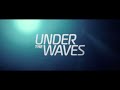 Under The Waves | Reveal Trailer (Gamescom 2022)