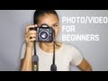 Photo & Video For Beginners | TECH TALK