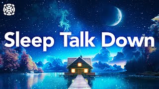 Guided Sleep Meditation, Deep Sleep Talk Down to Fall Asleep Fast, Relax, & Rejuvenate