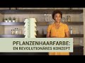 SCHRITT 1 - VIDEO 1 - Pflanzenhaarfarbe: Ein revolutionäres Konzept - This Green Digital Lab