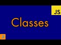 JavaScript Classes