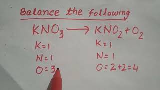 Balancing chemical equations KNO3=KNO2+O2